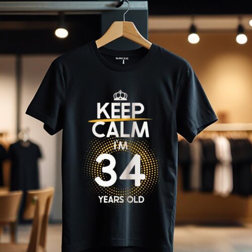 KEEP CALM I'M 34 YEARS OLD color_Tricou