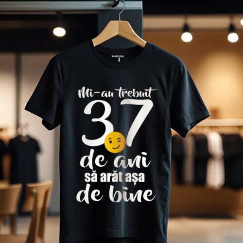 Mi-au trebuit 37 de ani - model1_Tricou