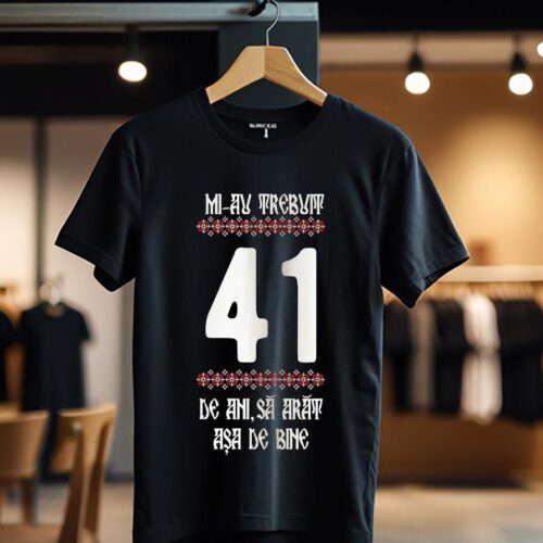Mi-au trebuit 41 ani model4 color_Tricou