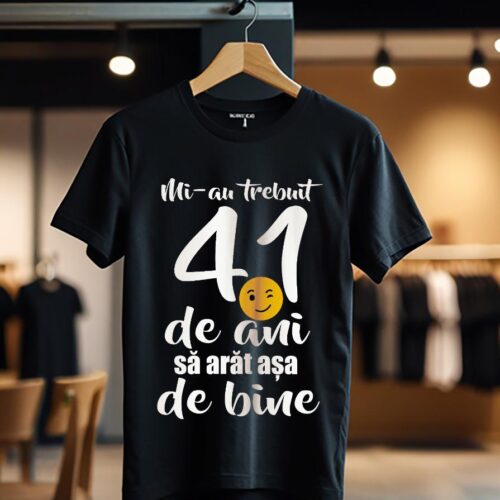 Mi-au trebuit 41 de ani - model1_Tricou