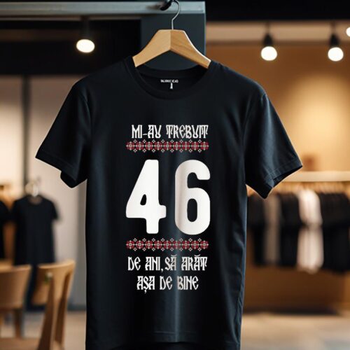 Mi-au trebuit 46 ani model4 color_Tricou