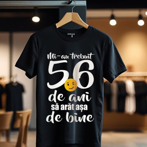 Mi-au trebuit 56 de ani - model1_Tricou