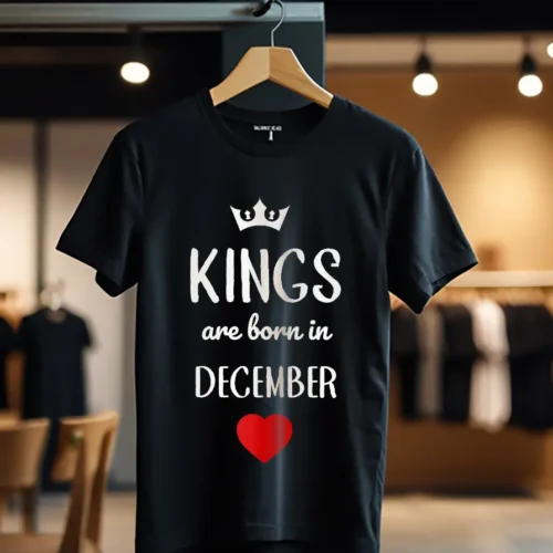 Tricou Personalizat kings are born in DECEMBER_Tricou