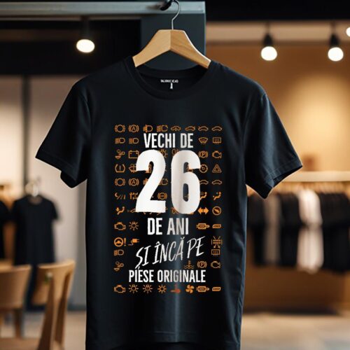 Tricou Vechi de 26 de ani și încă pe piese originale_Tricou