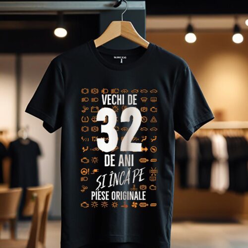 Tricou Vechi de 32 de ani și încă pe piese originale_Tricou