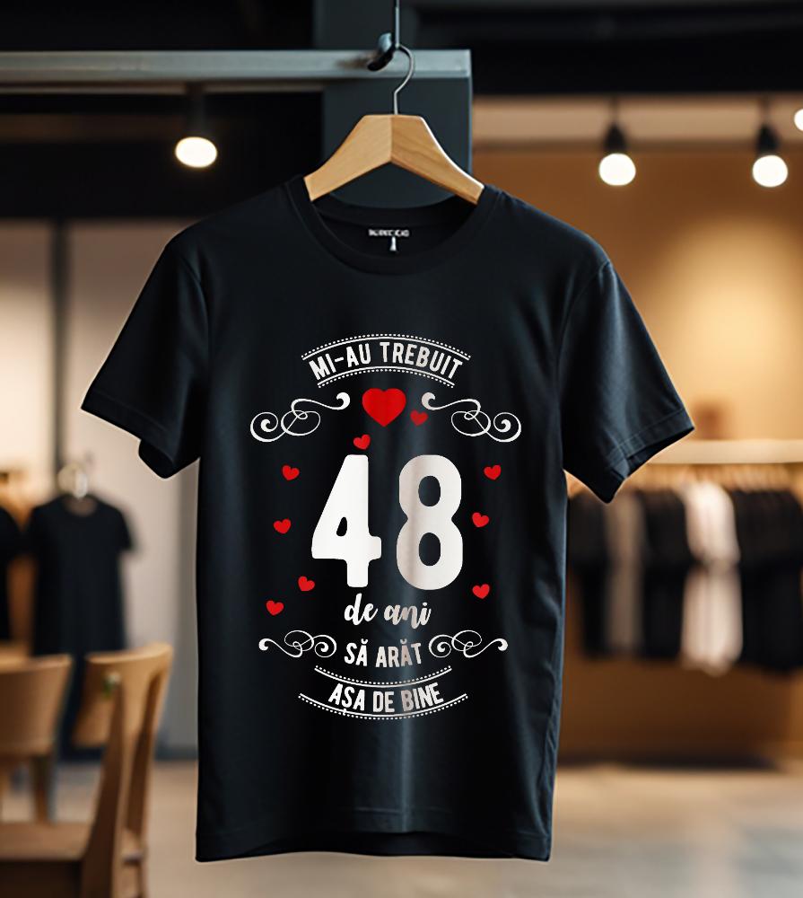 mi-au trebuit 48 de ani model3_Tricou