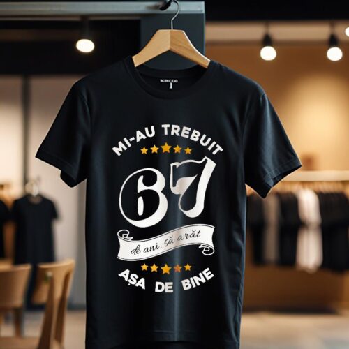 mi-au trebuit 67 de ani model6_negru_Tricou