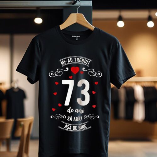 mi-au trebuit 73 de ani model3_Tricou