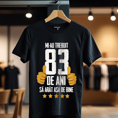 mi-au trebuit 83 ani model5 color_Tricou