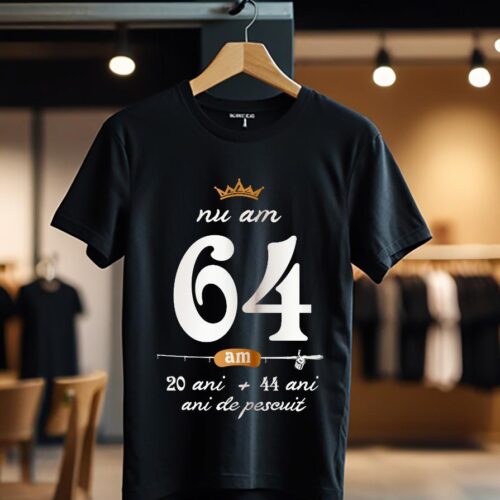 nu am 64 am 20 cu 44 de ani de pescuit_Tricou