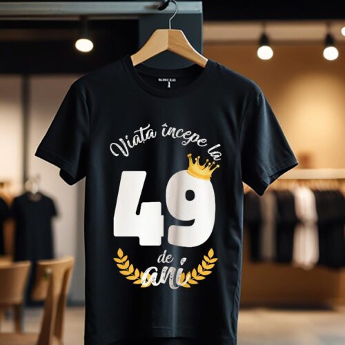 tricou viata incepe la 49 de ani model 2_Tricou
